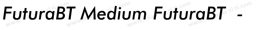 FuturaBT Medium FuturaBT介质字体转换